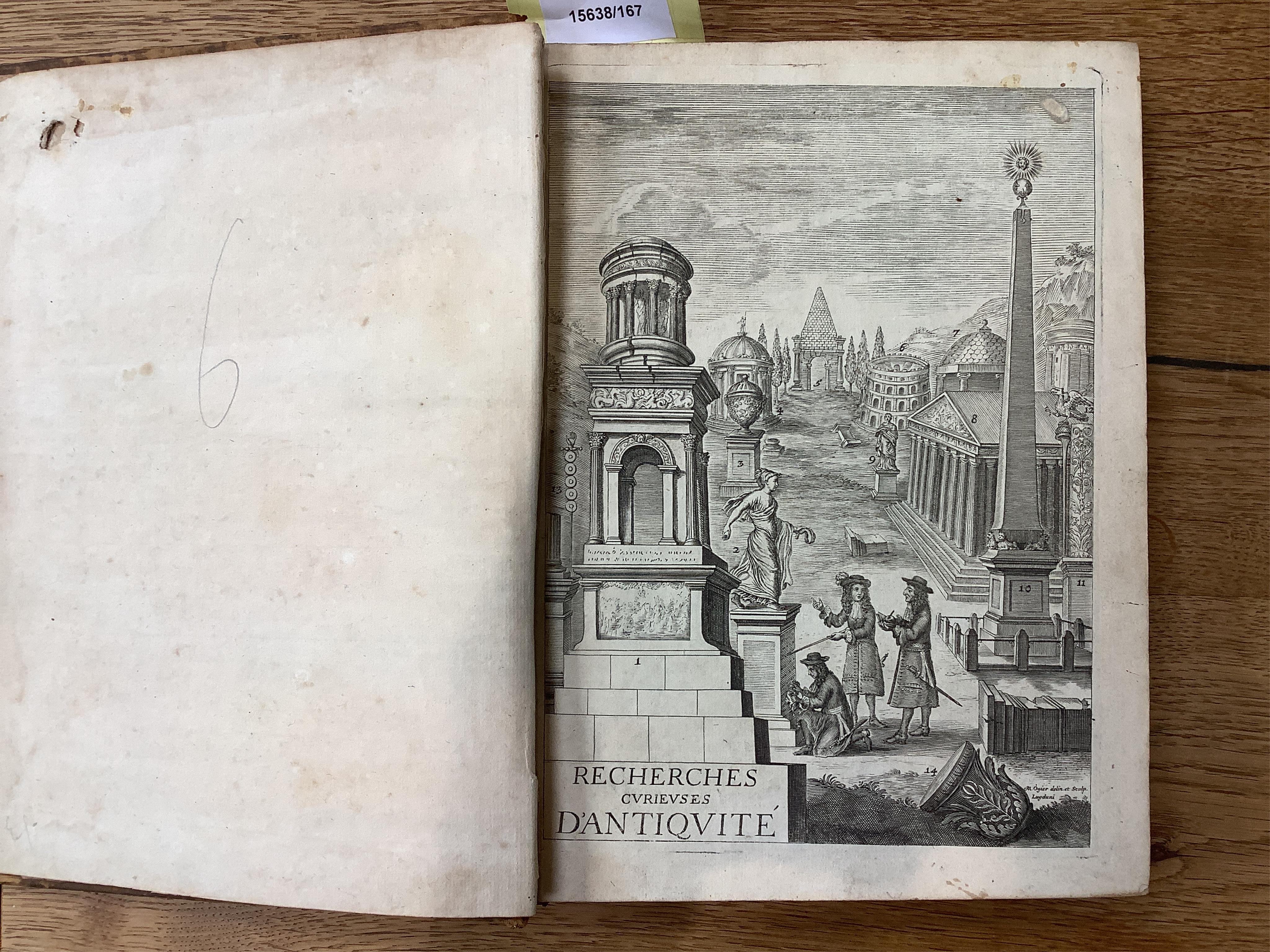 Spon (Jacob). Recherches curieuses d'Antiquité, contenues en plusieurs dissertations sur les Médailles, Bas-reliefs, Statues, Mosaïques et Inscriptions Antiques, Lyon: Thomas Amaulry, 1683